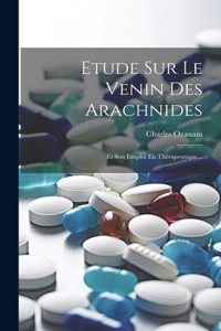 Etude Sur Le Venin Des Arachnides