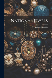 National Jewels