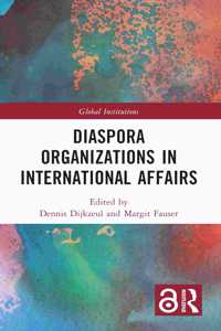 Diaspora Organizations in International Affairs