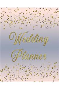 Wedding Planner: Large Planning Notebook & Organizer with Checklists, Budget Planners, Worksheets, Seating Charts, Honeymoon Pages and More