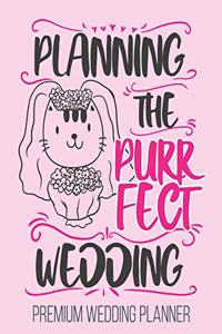 Planning The Purr fect Wedding Premium Wedding Planner