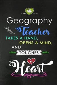 A Geography Teacher takes a Hand and touches a Heart