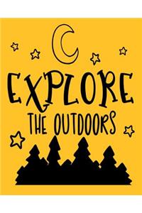 Explore the Outdoors