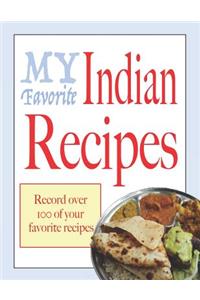 My favorite Indian recipes