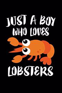 Just A Boy Who Loves Lobsters