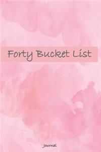 Forty Bucket List Journal