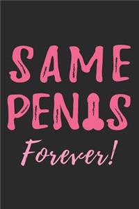 Same Penis Forever