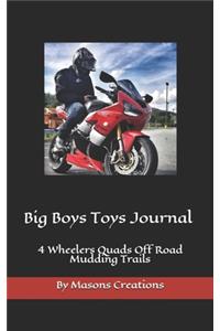 Toys for Big Boys Journal