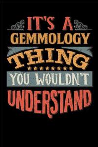 Its A Gemmology Thing You Wouldnt Understand