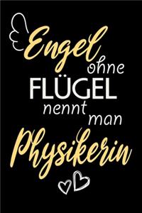 Engel Ohne Flügel Nennt Man Physikerin