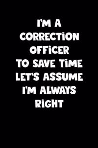 Correction Officer Notebook - Correction Officer Diary - Correction Officer Journal - Funny Gift for Correction Officer