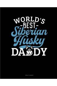World's Best Siberian Husky Daddy