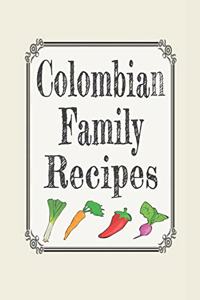 Colombian Family Recipes