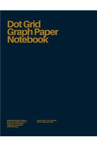 Dot Grid Graph Paper Notebook