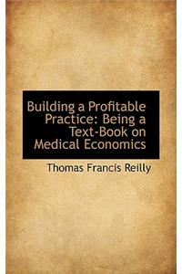 Building a Profitable Practice