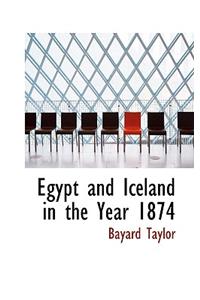 Egypt and Iceland in the Year 1874