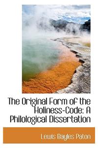 The Original Form of the Holiness-Code