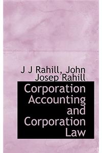 Corporation Accounting and Corporation Law
