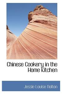 Chinese Cookery in the Home Kitchen