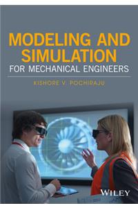Modeling and Simulation for Mechanical Engineers