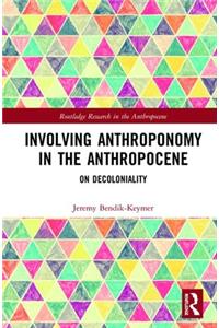 Involving Anthroponomy in the Anthropocene