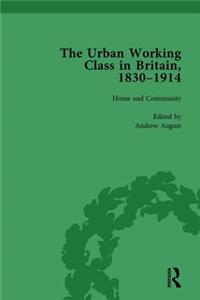 The Urban Working Class in Britain, 1830–1914 Vol 1