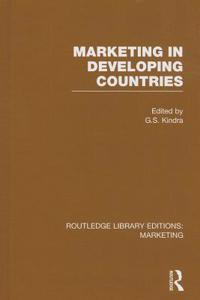 Marketing in Developing Countries (Rle Marketing)