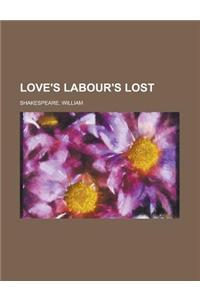 Love's Labour's Lost