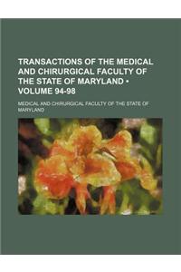 Transactions of the Medical and Chirurgical Faculty of the State of Maryland (Volume 94-98)
