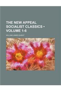 The New Appeal Socialist Classics (Volume 1-6)