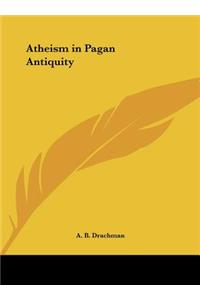 Atheism in Pagan Antiquity