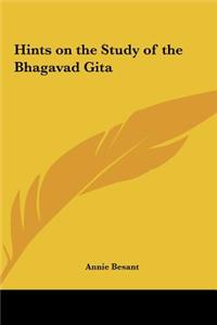 Hints on the Study of the Bhagavad Gita