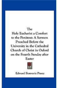 The Holy Eucharist a Comfort to the Penitent
