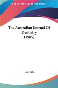 The Australian Journal of Dentistry (1905)