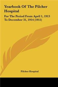 Yearbook of the Pilcher Hospital