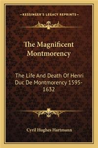 The Magnificent Montmorency