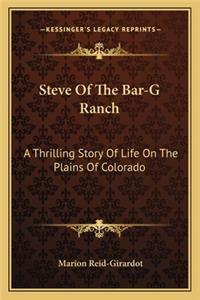Steve Of The Bar-G Ranch