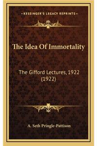 The Idea of Immortality