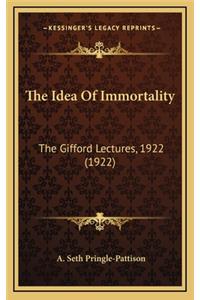 The Idea of Immortality