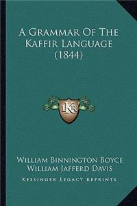 Grammar of the Kaffir Language (1844)