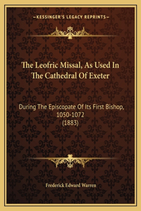 Leofric Missal, as Used in the Cathedral of Exeter