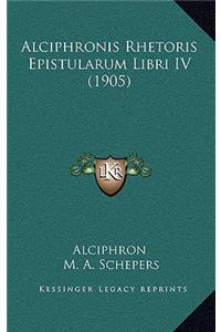 Alciphronis Rhetoris Epistularum Libri IV (1905)