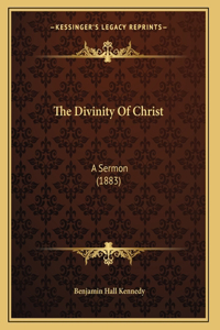The Divinity Of Christ