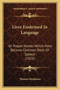 Lives Enshrined In Language