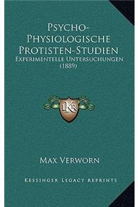 Psycho-Physiologische Protisten-Studien