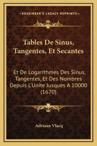 Tables De Sinus, Tangentes, Et Secantes