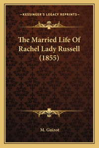 Married Life Of Rachel Lady Russell (1855)