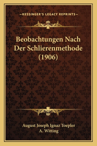 Beobachtungen Nach Der Schlierenmethode (1906)