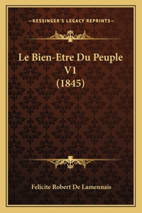 Le Bien-Etre Du Peuple V1 (1845)