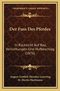 Der Fuss Des Pferdes